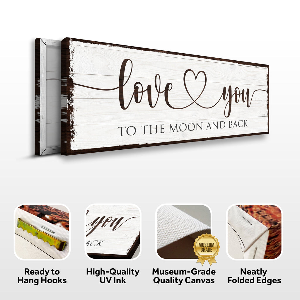 Love You To The Moon And Back Sign